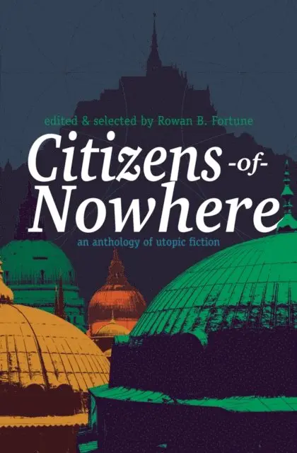Rowan B Fortune - Citizens of Nowhere, E-bok. Tillgänglighet: Lägg i varukorg