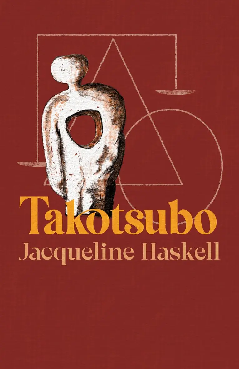 Jacqueline Haskell - Takotsubo, Häftad. Tillgänglighet: Lägg i varukorg