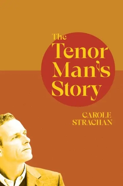 Carole Strachan - Tenor Man's Story, E-bok. Tillgänglighet: Lägg i varukorg