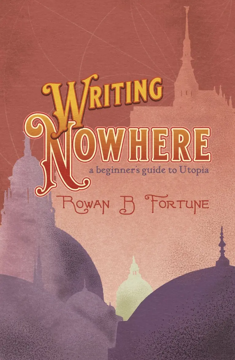 Rowan B Fortune - Writing Nowhere, Häftad. Tillgänglighet: Lägg i varukorg