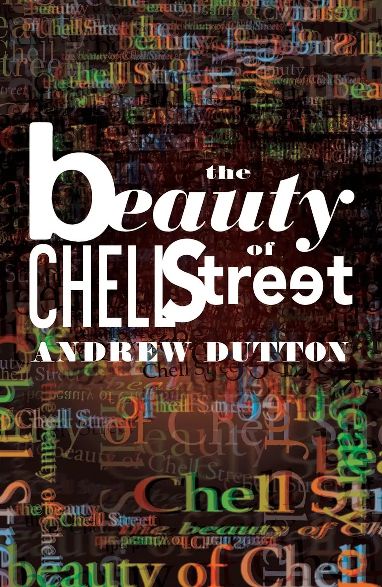 Andrew Dutton - Beauty of Chell Street, Häftad. Tillgänglighet: Lägg i varukorg
