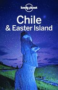 Lonely Planet Chile & Easter Island