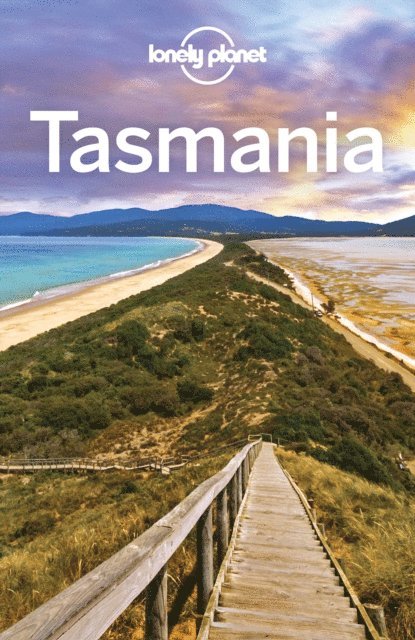Virginia Maxwell, Charles Rawlings-Way - Lonely Planet Tasmania, E-bok