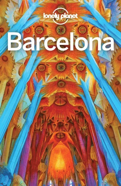 Isabella Noble, Catherine Le Nevez, Sally Davies - Lonely Planet Barcelona, E-bok