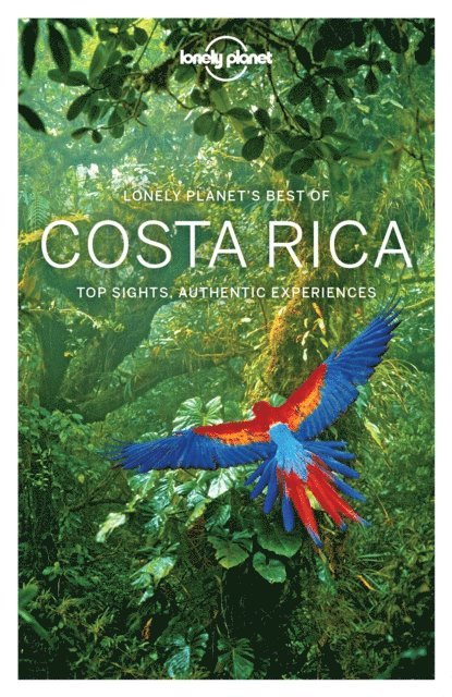 Brian Kluepfel, Jade Bremner, Ashley Harrell - Lonely Planet Best of Costa Rica, E-bok