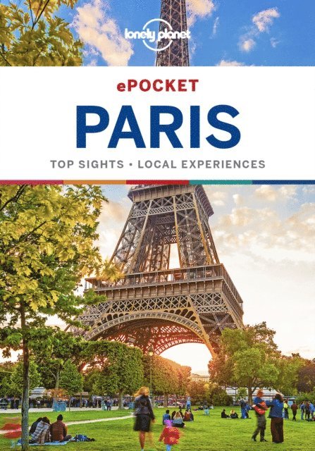 Nicola Williams, Christopher Pitts, Catherine Le Nevez - Lonely Planet Pocket Paris, E-bok