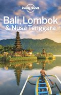 Lonely Planet Bali, Lombok & Nusa Tenggara