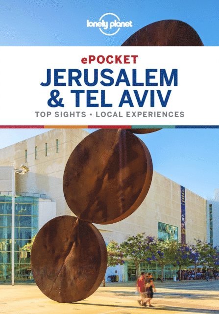 Anita Isalska, Michael Grosberg, MaSovaida Morgan - Lonely Planet Pocket Jerusalem & Tel Aviv, E-bok