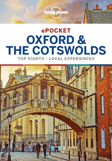 Catherine Le Nevez, Greg Ward - Lonely Planet Pocket Oxford & the Cotswolds, E-bok