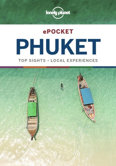 Isabella Noble - Lonely Planet Pocket Phuket, E-bok