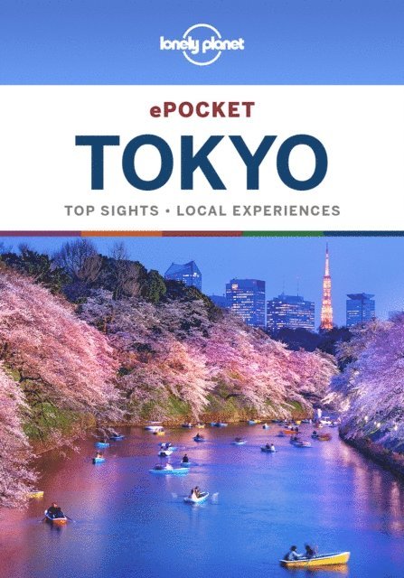 Rebecca Milner, Simon Richmond - Lonely Planet Pocket Tokyo, E-bok