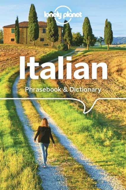 Walker Susie Walker, Coates Karina Coates, Cicioni Mirna Cicioni, Beltrami Anna Beltrami, Iagnocco Pietro Iagnocco, Lonely Planet Lonely Planet - Lonely Planet Italian Phrasebook & Dictionary with Audio, E-bok
