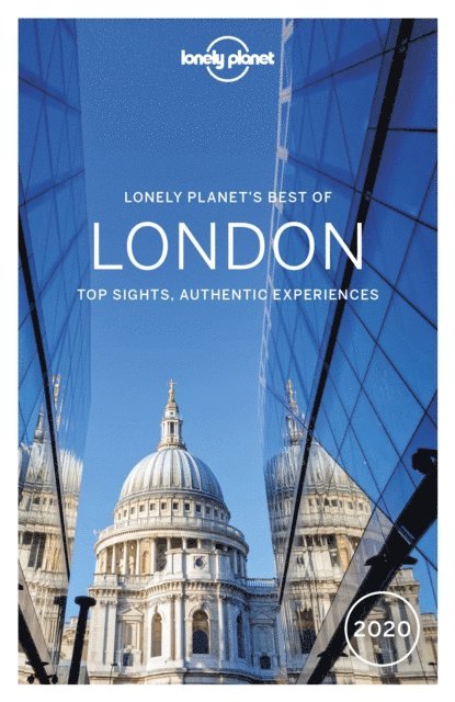Tasmin Waby, James Smart, Tanya Parker, Niamh O'Brien, Claire Naylor, Lauren Keith, Damian Harper, Steve Fallon, Dan Fahey, Megan Eaves, Peter Dragicevich, Emilie Filou - Lonely Planet Best of London 2020, E-bok