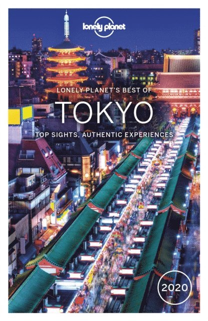 Simon Richmond, Thomas O'Malley, Rebecca Milner - Lonely Planet Best of Tokyo 2020, E-bok
