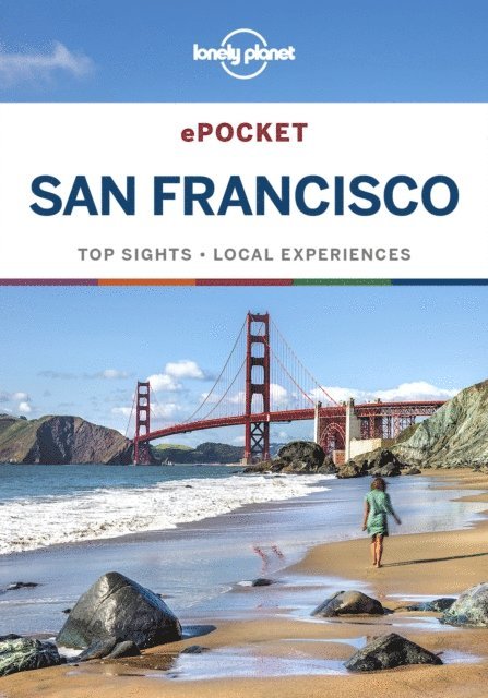 Alison Bing, Ashley Harrell - Lonely Planet Pocket San Francisco, E-bok