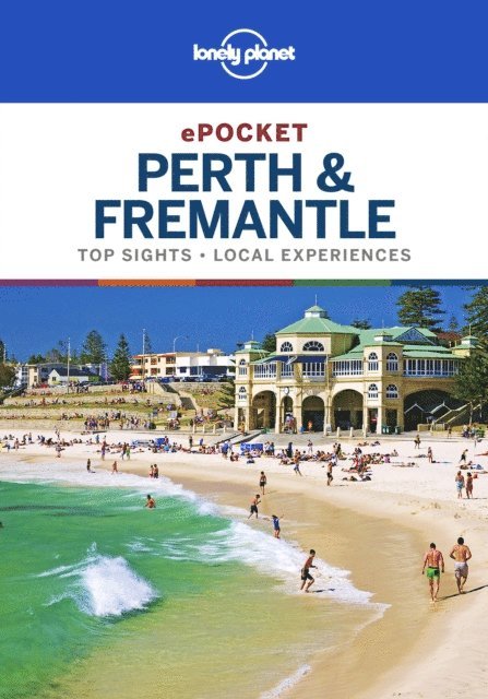 Fleur Bainger, Charles Rawlings-Way - Lonely Planet Pocket Perth & Fremantle, E-bok
