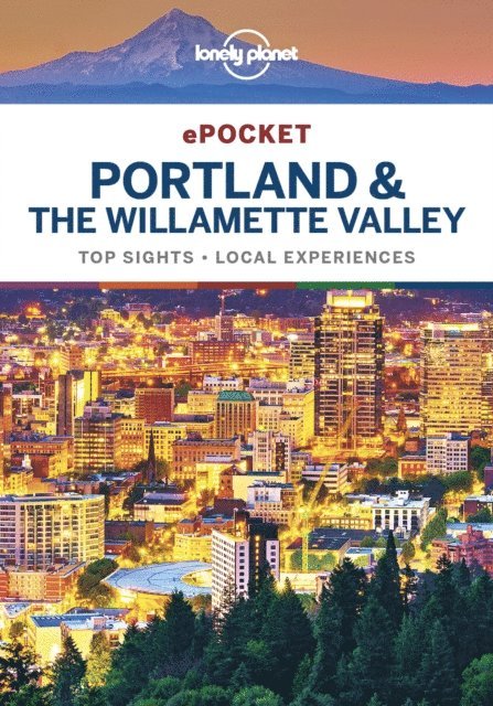 MaSovaida Morgan, Celeste Brash - Lonely Planet Pocket Portland & the Willamette Valley, E-bok