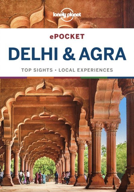 Daniel McCrohan - Lonely Planet Pocket Delhi & Agra, E-bok
