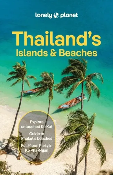 Lonely Planet Thailand's Islands & Beaches