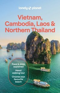 Lonely Planet Vietnam, Cambodia, Laos & Northern Thailand