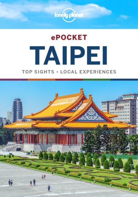 Megan Eaves, Dinah Gardner - Lonely Planet Pocket Taipei, E-bok