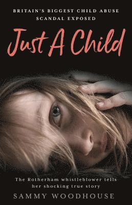 Sammy Woodhouse - Just A Child, Häftad