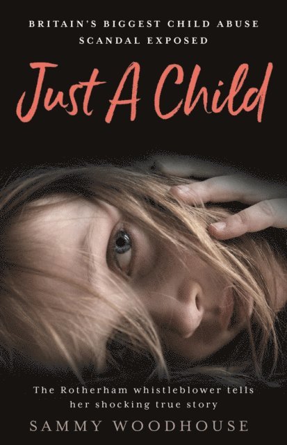 Sammy Woodhouse - Just A Child, E-bok
