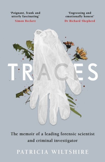 Patricia Wiltshire - Traces, E-bok