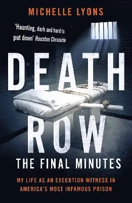 Michelle Lyons - Death Row: The Final Minutes, Häftad. Tillgänglighet: Lägg i varukorg