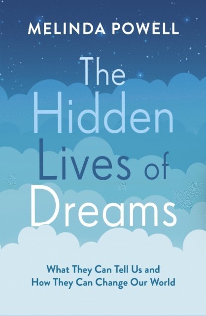 Melinda Powell - Hidden Lives of Dreams, E-bok