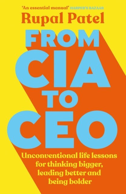Rupal Patel - From CIA to CEO, E-bok. Tillgänglighet: Lägg i varukorg