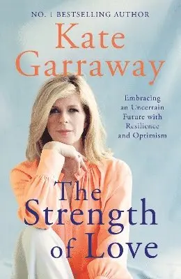 Kate Garraway - Strength of Love, Inbunden. Tillgänglighet: Lägg i varukorg