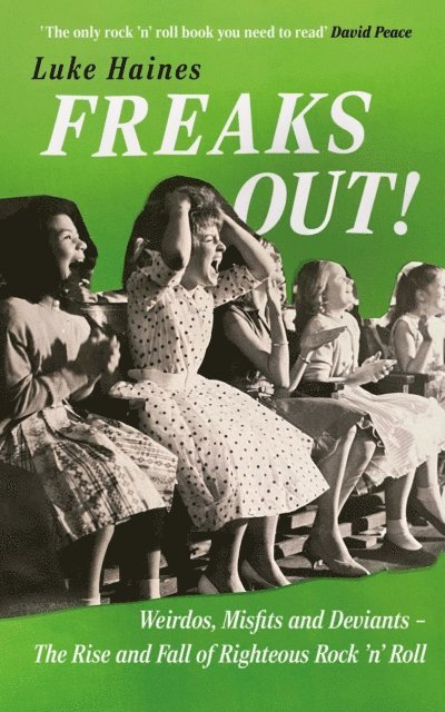 Luke Haines - Freaks Out!, E-bok. Tillgänglighet: Lägg i varukorg