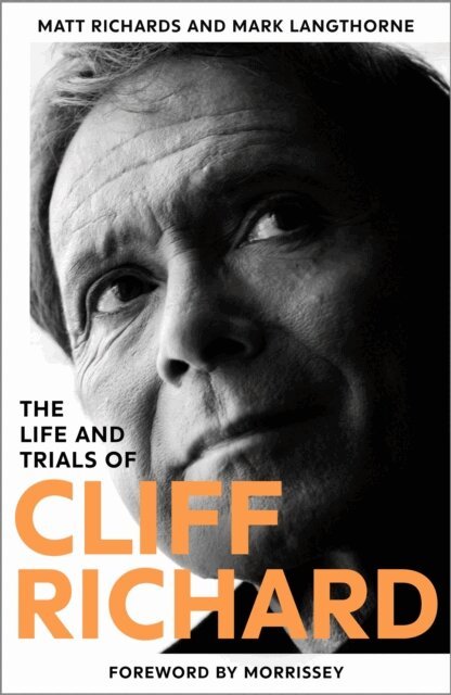 Matt Richards, Mark Langthorne - Life and Trials of Cliff Richard, E-bok