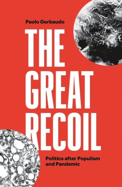 Paolo Gerbaudo - Great Recoil, E-bok