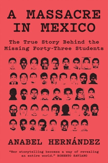Anabel Hernández - Massacre in Mexico, E-bok