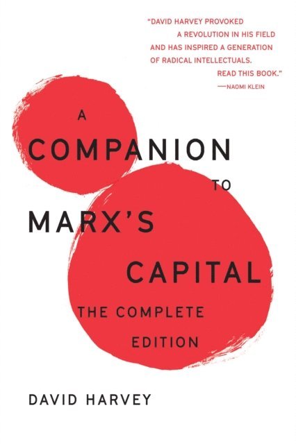 David Harvey - Companion To Marx's Capital, E-bok