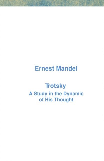 Ernest Mandel - Trotsky, E-bok