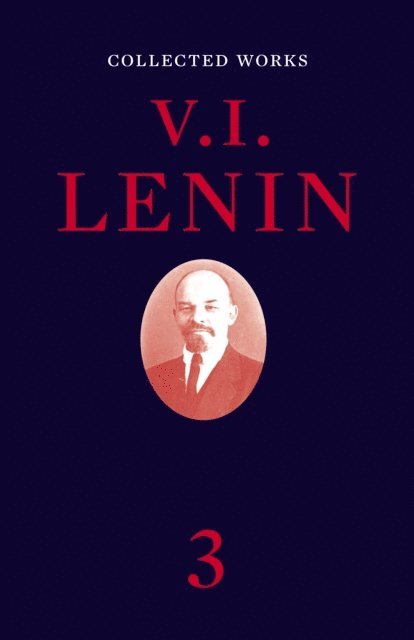 V I Lenin - Collected Works, Volume 3, E-bok