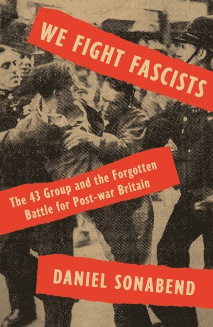 Daniel Sonabend - We Fight Fascists, E-bok. Tillgänglighet: Lägg i varukorg