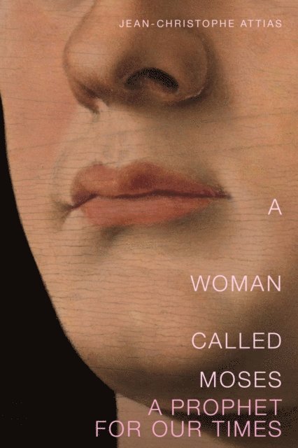 Jean-Christophe Attias - Woman Called Moses, E-bok