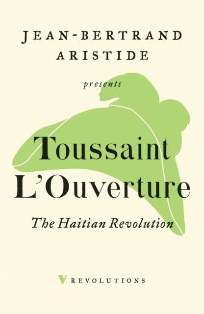 Toussaint L'Ouverture, Nick Nesbitt - Haitian Revolution, E-bok