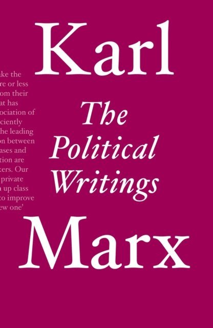 Karl Marx - Political Writings, E-bok