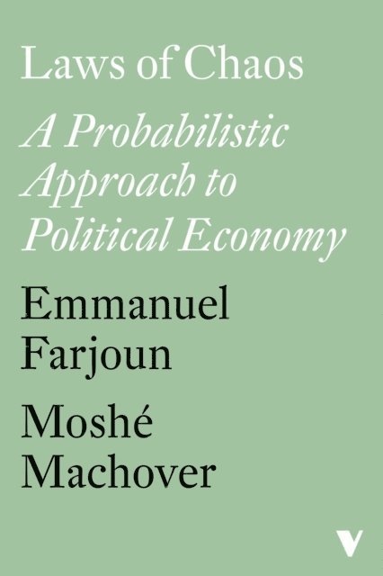 Emmanuel Farjoun, Moshe Machover - Laws of Chaos, E-bok