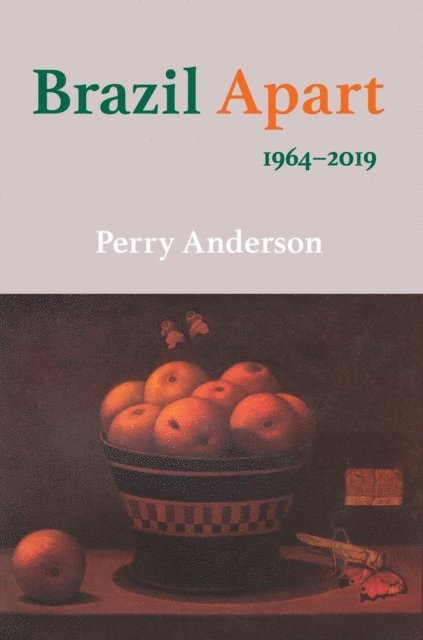 Perry Anderson - Brazil Apart, E-bok