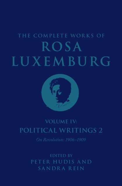Rosa Luxemburg, Peter Hudis, Sandra Rein - Complete Works of Rosa Luxemburg Volume IV, E-bok