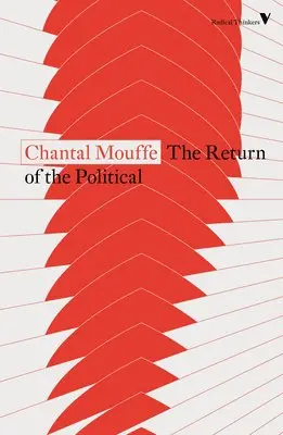 Chantal Mouffe - Return of the Political, Häftad
