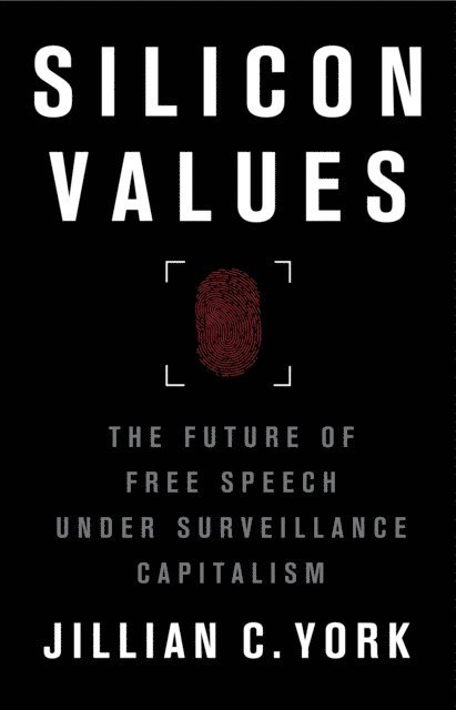 Jillian C. York - Silicon Values, E-bok