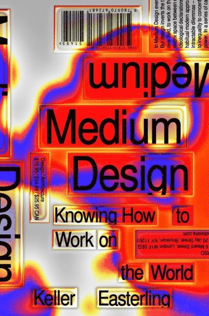 Keller Easterling - Medium Design, E-bok