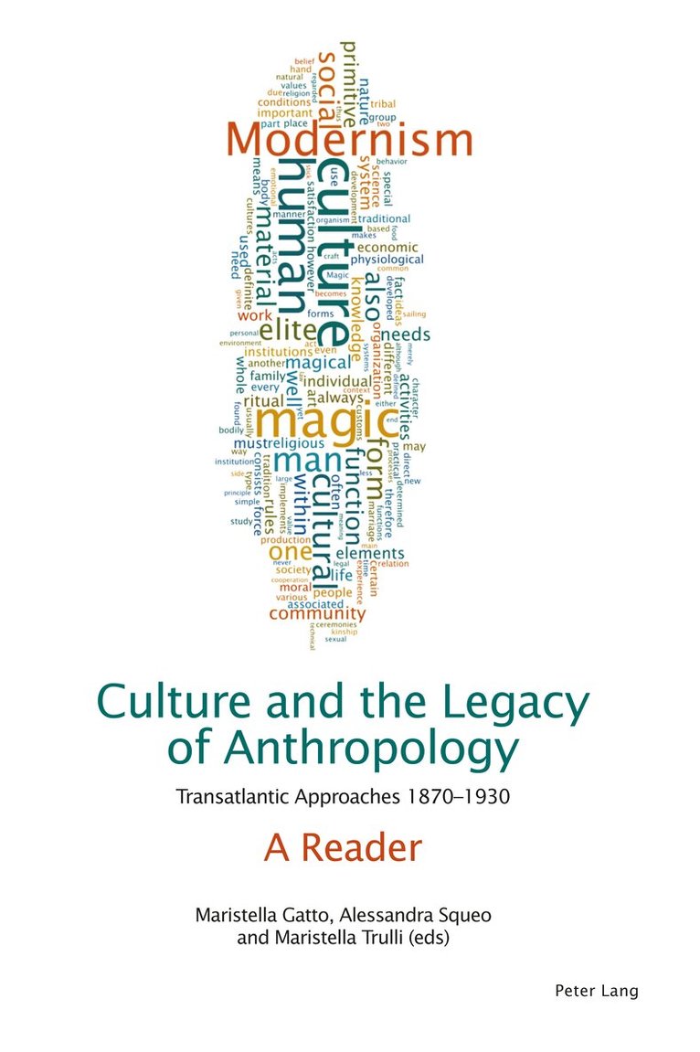 Maristella Gatto, Alessandra Squeo, Maristella Trulli - Culture and the Legacy of Anthropology, Inbunden